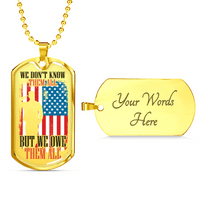 Load image into Gallery viewer, Designs by MyUtopia Shout Out:We Owe Them All Personalized Engravable Keepsake Dog Tag,Gold / Yes,Dog Tag Necklace

