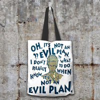 Load image into Gallery viewer, Designs by MyUtopia Shout Out:When It&#39;s Not an Evil Plan Fabric Totebag Reusable Shopping Tote
