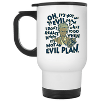Load image into Gallery viewer, Designs by MyUtopia Shout Out:When It&#39;s Not an Evil Plan Stainless Steel Travel Mug
