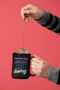 Load image into Gallery viewer, Designs by MyUtopia Shout Out:When you Need it the Most There Is A Song Ceramic Coffee Mug - Black
