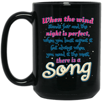 Load image into Gallery viewer, Designs by MyUtopia Shout Out:When you Need it the Most There Is A Song Ceramic Coffee Mug - Black,15 oz / Black,Ceramic Coffee Mug
