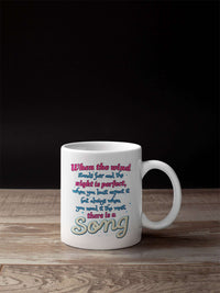 Load image into Gallery viewer, Designs by MyUtopia Shout Out:When you Need it the Most There Is A Song Ceramic Coffee Mug - White
