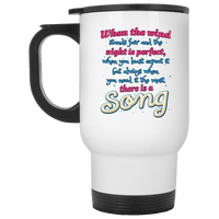 Load image into Gallery viewer, Designs by MyUtopia Shout Out:When you Need it the Most There Is A Song Travel Mug
