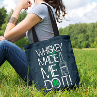 Load image into Gallery viewer, Designs by MyUtopia Shout Out:Whiskey Made Me Do It Fabric Totebag Reusable Shopping Tote
