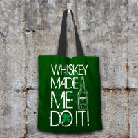 Load image into Gallery viewer, Designs by MyUtopia Shout Out:Whiskey Made Me Do It Fabric Totebag Reusable Shopping Tote,Dark Green,Reusable Fabric Shopping Tote Bag
