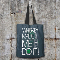 Load image into Gallery viewer, Designs by MyUtopia Shout Out:Whiskey Made Me Do It Fabric Totebag Reusable Shopping Tote,Charcoal,Reusable Fabric Shopping Tote Bag
