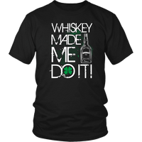 Load image into Gallery viewer, Designs by MyUtopia Shout Out:Whiskey Made Me Do It T-shirt,Black / S,Adult Unisex T-Shirt
