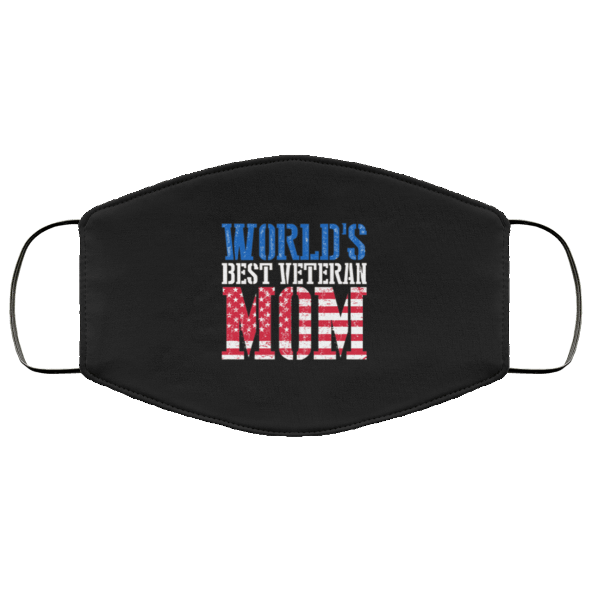Designs by MyUtopia Shout Out:World's Best Veteran Mom Adult Fabric Face Mask with Elastic Ear Loops,Fabric Face Mask / Black / Adult,Fabric Face Mask