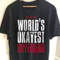 Load image into Gallery viewer, Designs by MyUtopia Shout Out:World&#39;s Okayest Boyfriend Adult Unisex T-Shirt
