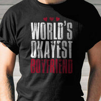 Load image into Gallery viewer, Designs by MyUtopia Shout Out:World&#39;s Okayest Boyfriend Adult Unisex T-Shirt
