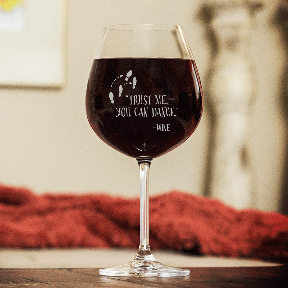 Designs by MyUtopia Shout Out:You Can Dance... Engraved 20 oz Wine Glass