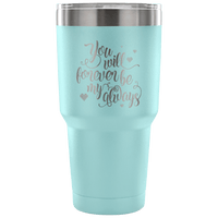 Load image into Gallery viewer, Designs by MyUtopia Shout Out:You Will Forever Be My Always Engraved Insulated Double Wall Steel Tumbler Travel Mug,30 Oz / Light Blue,Polar Camel Tumbler
