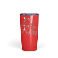 Load image into Gallery viewer, Designs by MyUtopia Shout Out:You Will Forever Be My Always Engraved Insulated Double Wall Steel Tumbler Travel Mug,20 Oz / Red,Polar Camel Tumbler
